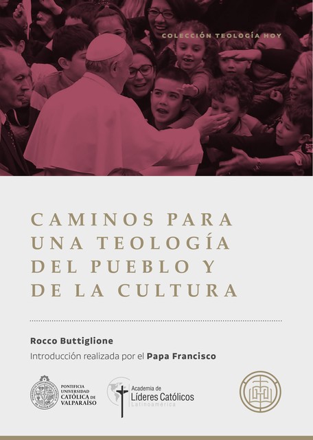 Caminos para una teología de pueblo y de la cultura, Rocco Buttiglione