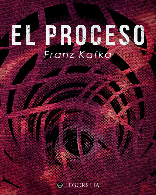 El proceso, Franz Kafka