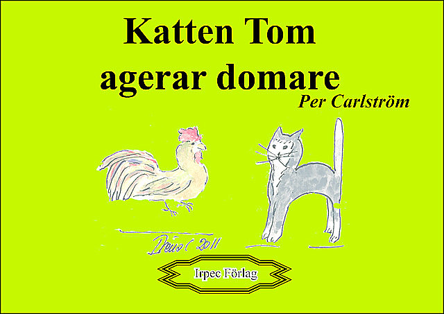 Katten Tom agerar domare, Per Carlström