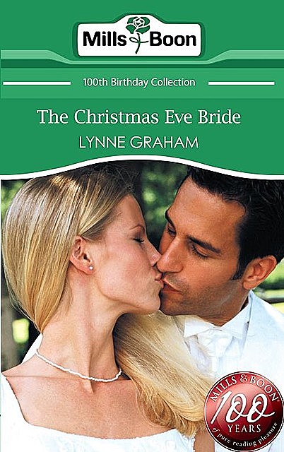 The Christmas Eve Bride, Lynne Graham