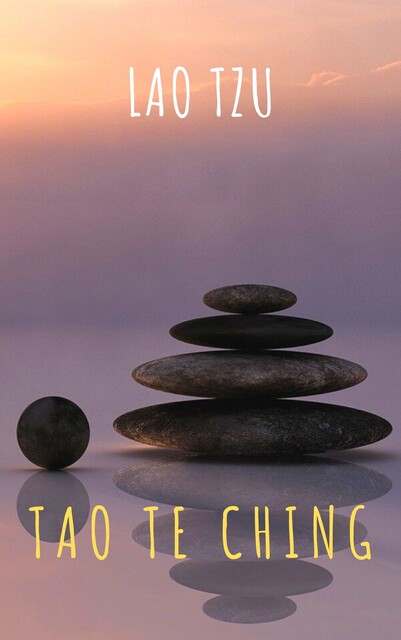 Tao Te Ching, Lao Tzu, Lao-Tzu