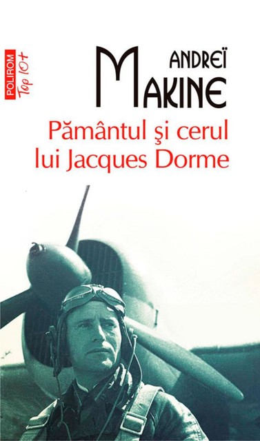 Pământul și cerul lui Jacques Dorme, Andreï Makine