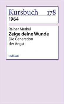 Zeige deine Wunde, Rainer Merkel