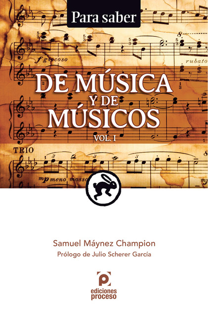 Para Saber. De Música y de Músicos. Vol. 1, Samuel Máynez