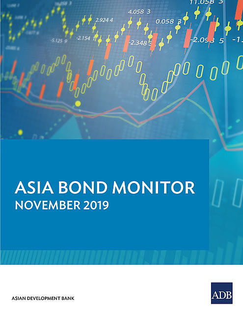Asia Bond Monitor November 2019, Asian Development Bank