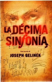 La Décima Sinfonía, Joseph Gelinek