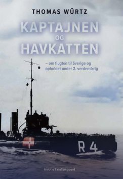 KAPTAJNEN OG HAVKATTEN, Thomas Würtz