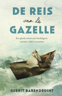 De reis van de Gazelle, Gerrit Barendrecht