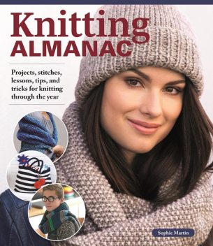 Knitting Almanac, Sophie Martin