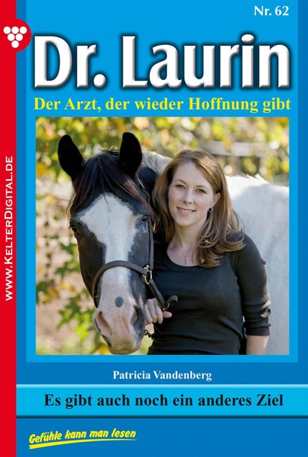 Dr. Laurin Classic 62 – Arztroman, Patricia Vandenberg