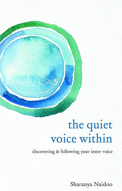 The Quiet Voice Within, Sharanya Naidoo