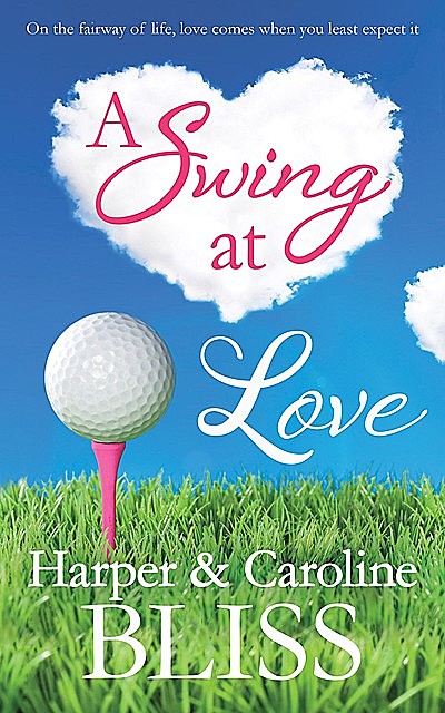 A Swing at Love, Harper Bliss, Caroline Bliss