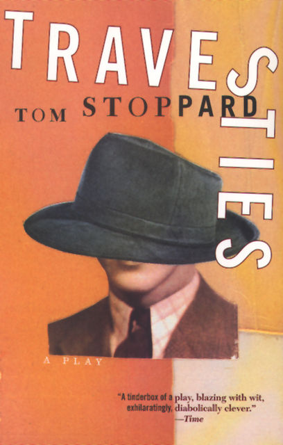Travesties, Tom Stoppard