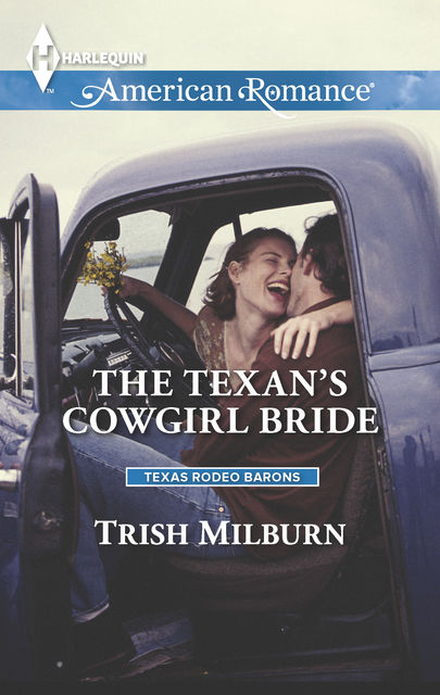 The Texan's Cowgirl Bride, Trish Milburn