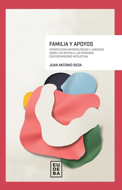 Familia y apoyos, Juan Antonio Seda