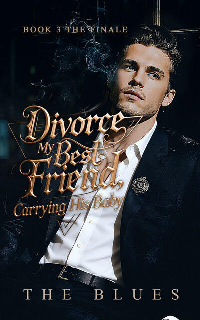 Divorce My Best Friend, Carrying His Baby, TheBlues