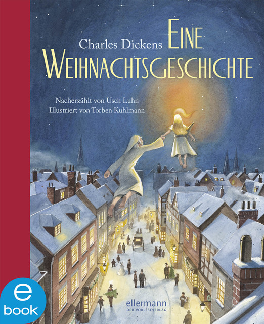 Eine Weihnachtsgeschichte, Charles Dickens, Usch Luhn