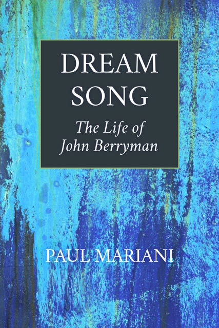 Dream Song, Paul Mariani