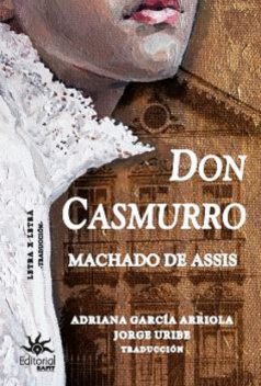 Don Casmurrio, Machado de Assis