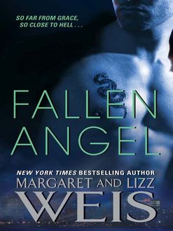 Fallen Angel, Margaret Weis, Lizz Weis