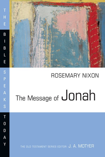 The Message of Jonah, Rosemary Nixon