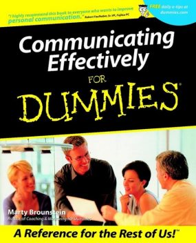 Communicating Effectively for Dummies, Marty Brounstein