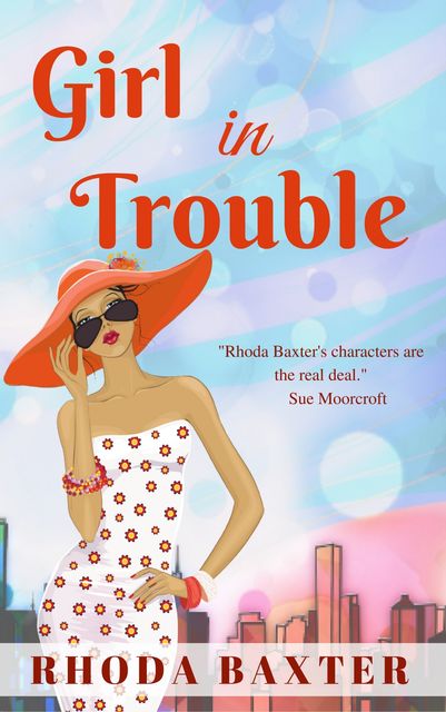 Girl in Trouble, Rhoda Baxter