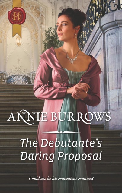 The Debutante's Daring Proposal, Annie Burrows