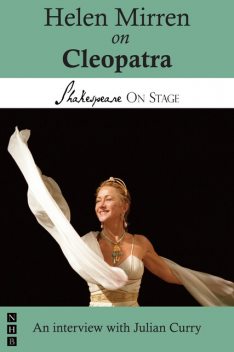 Helen Mirren on Cleopatra, Helen Mirren, Julian Curry