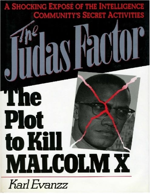 The Judas Factor: The Plot to Kill Malcolm X, Publisher Karl Evanzz