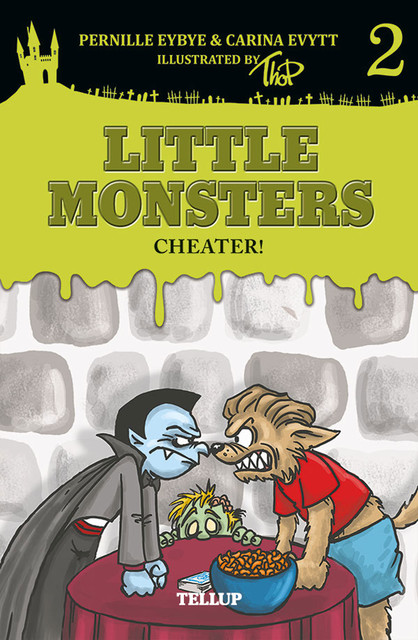 Little Monsters #2: Cheater, Carina Evytt, Pernille Eybye