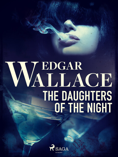 The Daughters of the Night, Edgar Wallace
