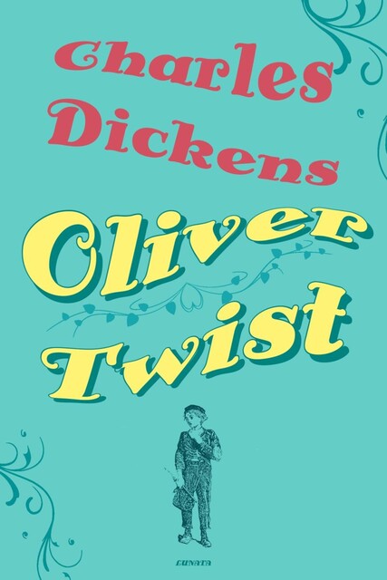Oliver Twist, Charles Dickens