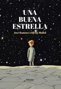 Una buena estrella, José Ramón Celdrán Mallol