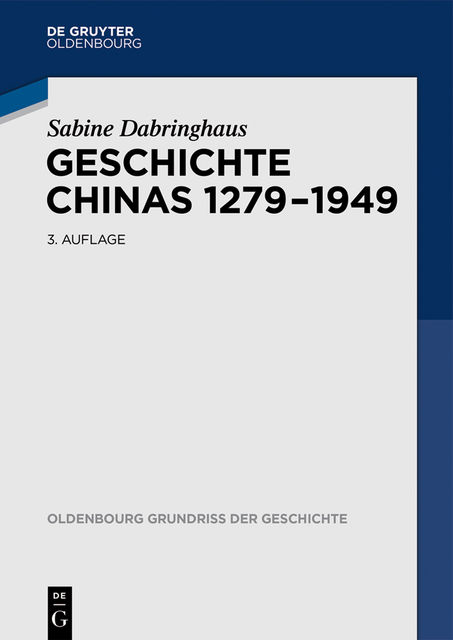 Geschichte Chinas 1279–1949, Sabine Dabringhaus