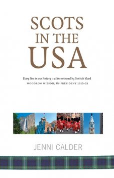 Scots in the USA, Jenni Calder