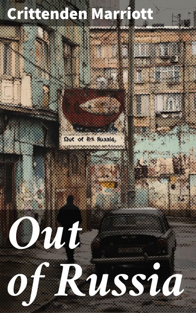 Out of Russia, Crittenden Marriott