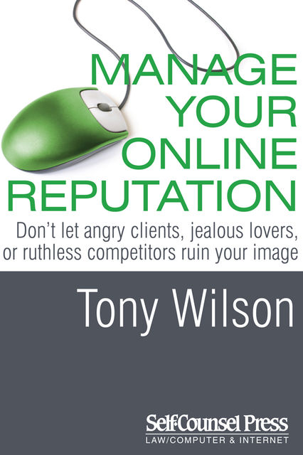 Manage Your Online Reputation, Tony Wilson