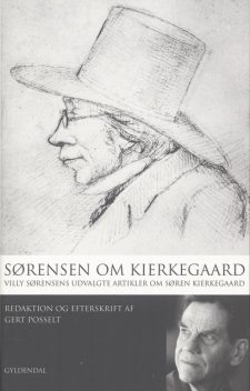 Sørensen om Kierkegaard, Villy Sørensen
