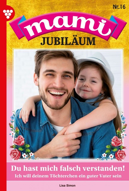 Mami Jubiläum 16 – Familienroman, Simon Lisa