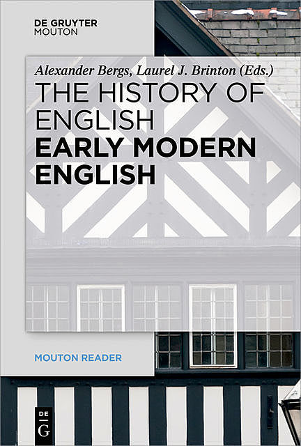 Early Modern English, Alexander Bergs, Laurel J. Brinton