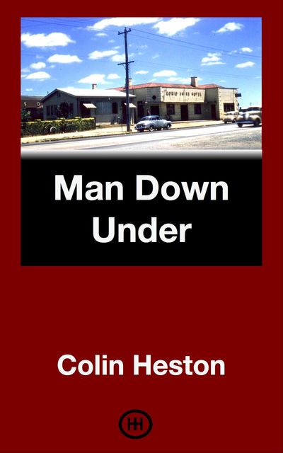 Man Down Under, Colin Heston