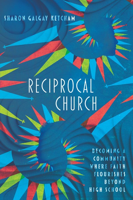 Reciprocal Church, Sharon Galgay Ketcham