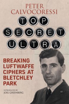 Top Secret Ultra, Peter Calvocoressi