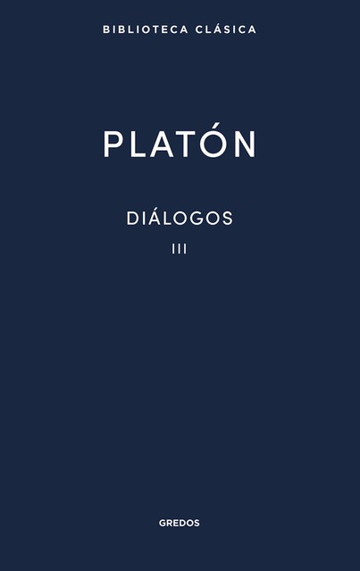 Diálogos III, Platon