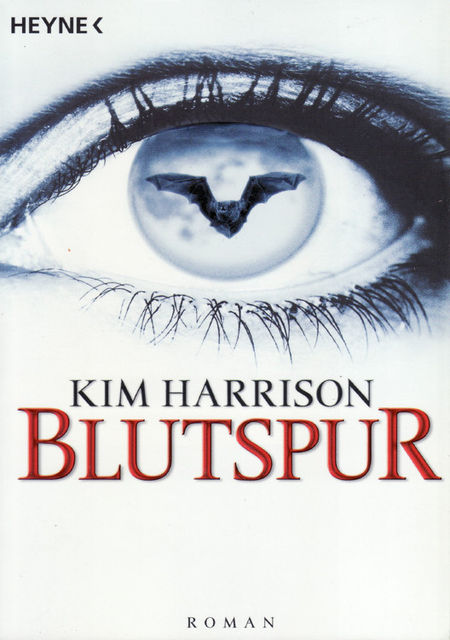 Band 1 – Blutspur, Kim Harrison