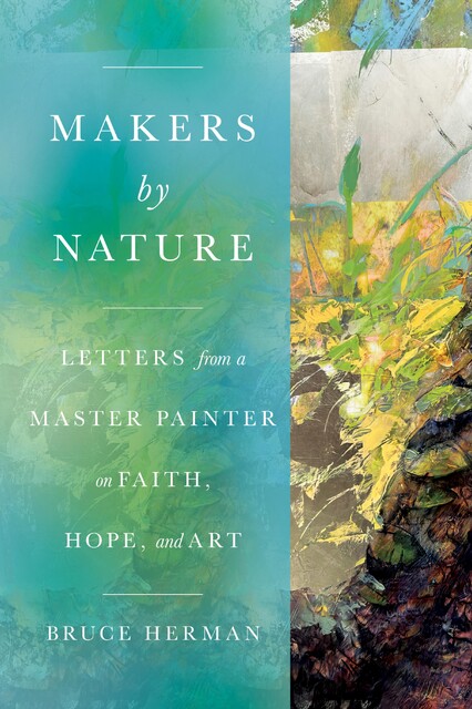 Makers by Nature, Bruce Herman
