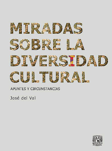 Miradas sobre la diversidad cultural, José del Val