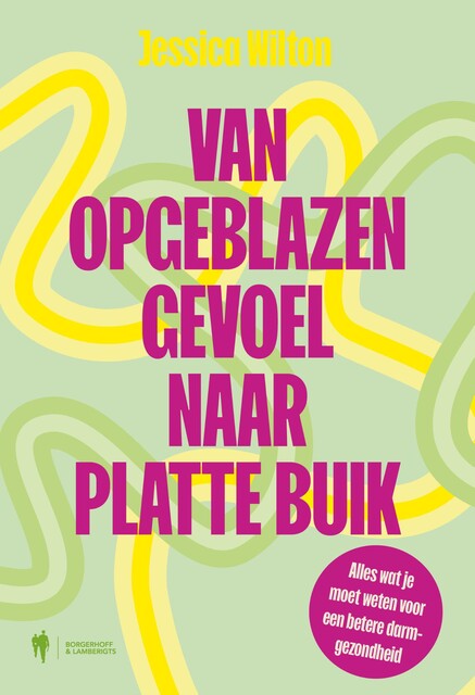 Van opgeblazen gevoel naar platte buik, Jessica Wilton