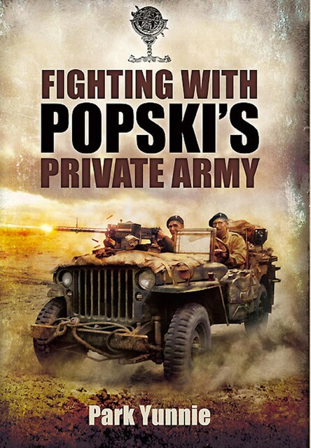 Fighting With Popski’s Private Army, Park Yunnie